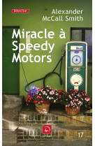 Miracle à speedy motors