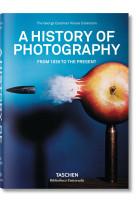 A history of photography. from 1839 to the present