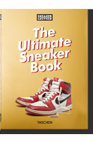 Sneaker freaker. the ultimate sneaker book. 40th ed.