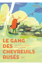 Le gang des chevreuils rusés