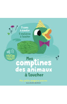 Mes comptines des animaux à toucher