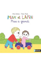 Max et lapin - max a grandi