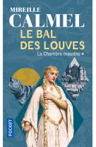 Le bal des louves - tome 1