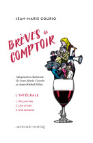 Brèves de comptoir. l'intégrale