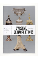 D'argent de nacre et d'os