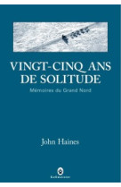 Vingt-cinq ans de solitude