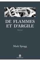 De flammes et d'argile