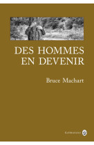 Des hommes en devenir