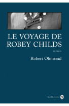 Le voyage de robey childs