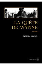 La quête de wynne