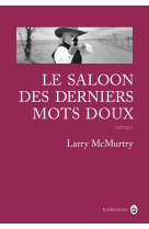 Le saloon des derniers mots doux