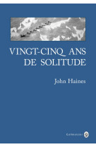 Vingt-cinq ans de solitude