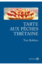 Tarte aux pêches tibétaine