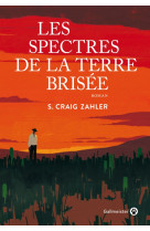 Les spectres de la terre brisée