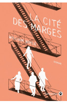 La cité des marges