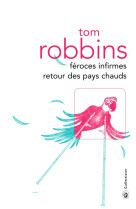 Féroces infirmes retour des pays chauds