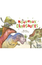 Les nouveaux dinosaures