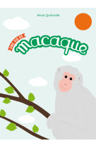 Une vie de macaque