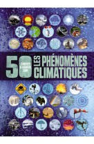 50 choses que vous devriez savoir sur le climat et la meteorologie