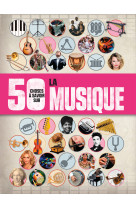 50 choses a savoir sur la musique