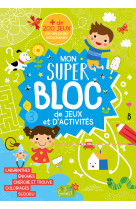 Mon super bloc de jeux et d'activites