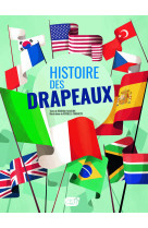 L'histoire des drapeaux