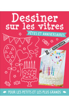 Dessiner sur les vitres - fetes et anniversaires