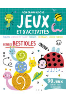 Mon grand bloc de jeux et d'activités - petites bestioles