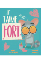 Je t'aime très très fort