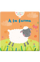 à la ferme (coll. mon petit livre tout doux)