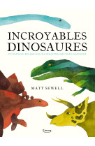 Incroyables dinosaures