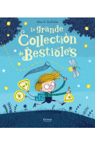 La grande collection de bestioles