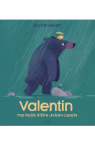 Valentin - pas facile d'être un bon copain