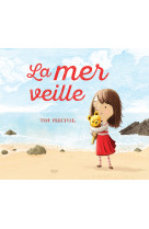 La mer veille