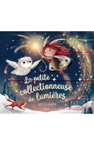 La petite collectionneuse de lumières