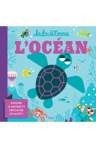 L'océan (coll. loulou & tummie)