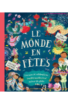 Le monde en fêtes