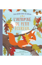 L'automne de petit écureuil (coll. une année dans la nature) ne