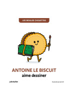 Antoine le biscuit aime dessiner