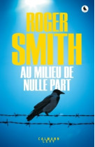 Au milieu de nulle part