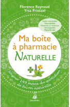 Ma boîte à pharmacie naturelle