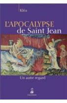 L'apocalypse de saint jean un autre regard