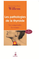 Les pathologies de la thyroïde