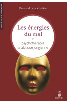 Les énergies du mal en psychothérapie, analytique jungienne