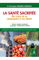 La santé sacrifiée