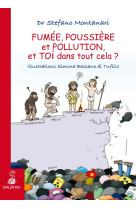 Fumée, poussière et pollution