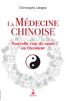 La médecine chinoise