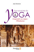 Aux sources du yoga