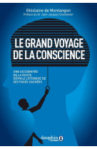 Le grand voyage de la conscience