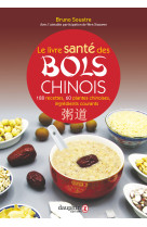 Le livre santé des bols chinois